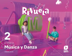 DA. Música y Danza. 2 Primaria. Revuela. Andalucía