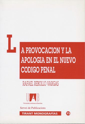 La provocación y la apología en el nuevo código penal