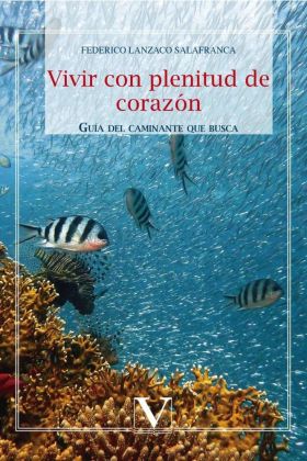 VIVIR CON PLENITUD DE CORAZON