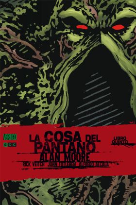 LA COSA DEL PANTANO DE ALAN MOORE 5/6