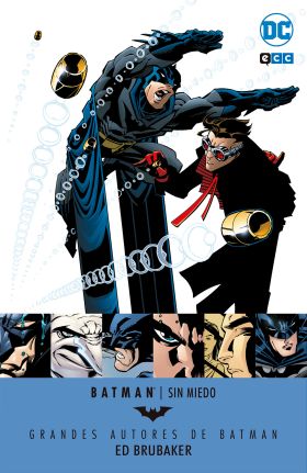 Grandes Autores de Batman: Ed Brubaker  Sin miedo