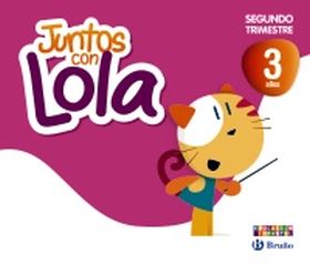 JUNTOS CON LOLA 3 AÑOS SEGUNDO TRIMESTRE