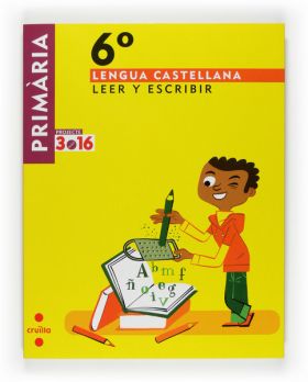 Tablet: Lengua castellana, Leer y escribir. 6 Primària. Projecte 3.16