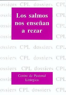 SALMOS NOS ENSEÑAN A REZAR, LOS