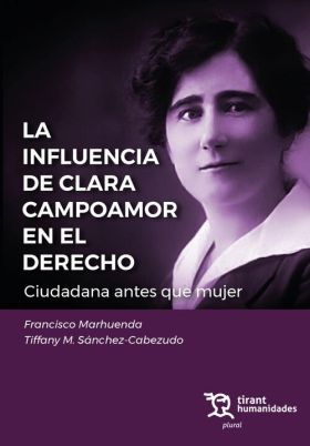 INFLUENCIA DE CLARA CAMPOAMOR EN EL DERECHO, LA