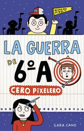 CERO PIXELERO / LA GUERRA DE 6º A 04