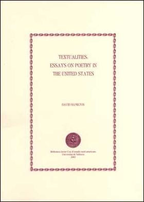 TEXTUALITIES: ESSAYS ON POETRY IN THE UNITED STATES