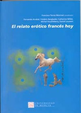 El Relato Erótico Francés Hoy