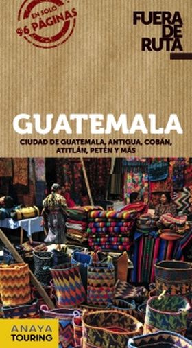 GUATEMALA FUERA DE RUTA