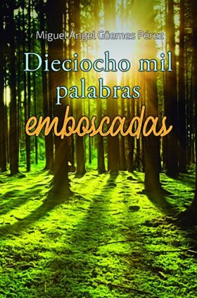 DIECIOCHO MIL PALABRAS EMBOSCADAS