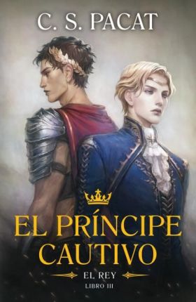 PRINCIPE CAUTIVO: EL REY, EL