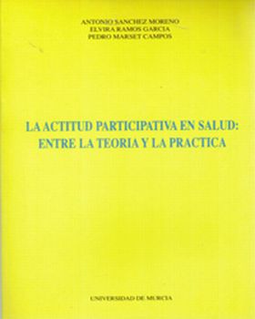 La Actitud Participativa en Salud: entre la Teoría y la Práctica