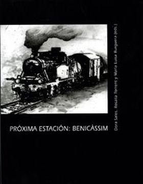 PRÓXIMA ESTACIÓN BENICÀSSIM