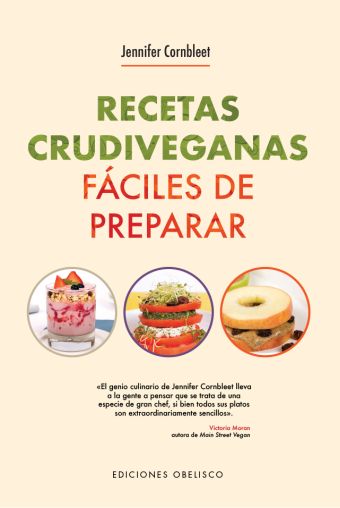 RECETAS CRUDIVEGANAS FACILES DE PREPARAR PARA 1 Y 