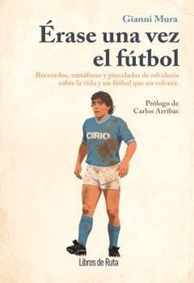 ÉRASE UNA VEZ EL FÚTBOL