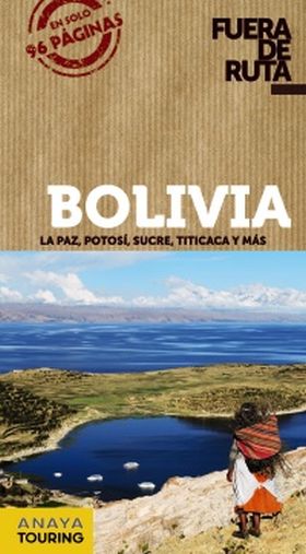 BOLIVIA FUERA DE RUTA