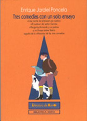 TRES COMEDIAS CON UN SOLO ENSAYO