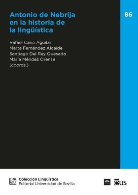 ANTONIO DE NEBRIJA EN LA HISTORIA DE LA LINGUISTICA