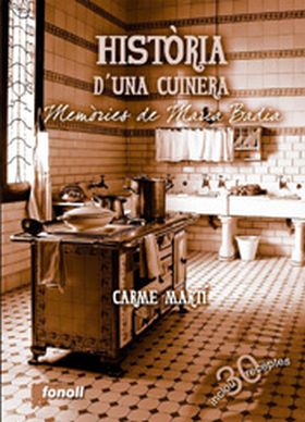 Història d'una cuinera. Memòries de Maria Badia