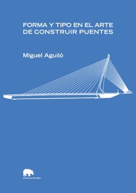 FORMA Y TIPO EN EL ARTE CONSTRUIR PUENTES