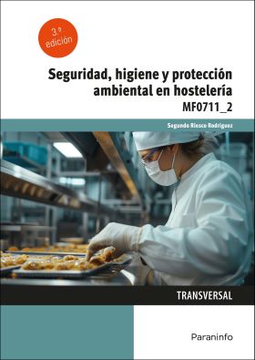 SEGURIDAD, HIGIENE Y PROTECCION AMBIENTAL EN HOSTELERIA