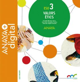 VALORS ÈTICS 3. ESO. ANAYA + DIGITAL.