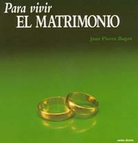 PARA VIVIR EL MATRIMONIO