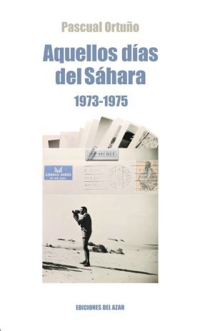 AQUELLOS AÑOS DEL SAHARA (1973-1975)