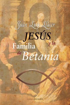 JESUS Y LA FAMILIA DE BETANIA
