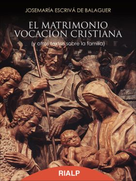 El matrimonio, vocación cristiana