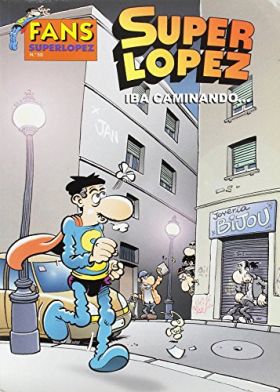IBA CAMINANDO... FANS SUPER LOPEZ Nº 50