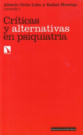 CRITICAS Y ALTERNATIVAS EN PSIQUIATRIA