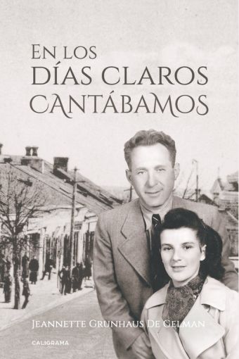 EN LOS DÍAS CLAROS CANTÁBAMOS