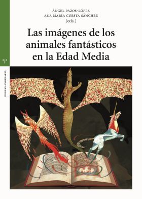 Las imágenes de los animales fantásticos en la Edad Media