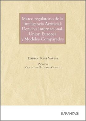 Marco regulatorio de la Inteligencia Artificial: Derecho Internacional, Unión Eu