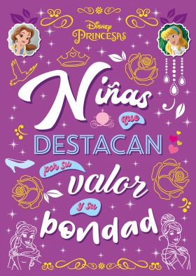 PRINCESAS. NIÑAS QUE DESTACAN POR SU VALOR Y SU BO