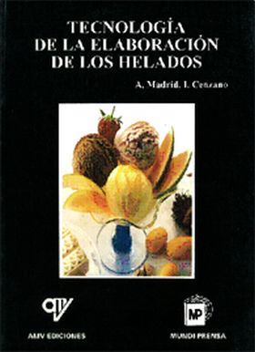 TECNOLOGIA DE LA ELABORACION DE LOS HELADOS