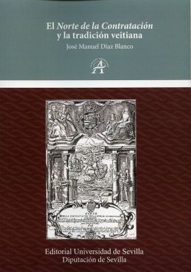 NORTE DE LA CONTRATACION Y LA TRADICION VEITIANA, EL