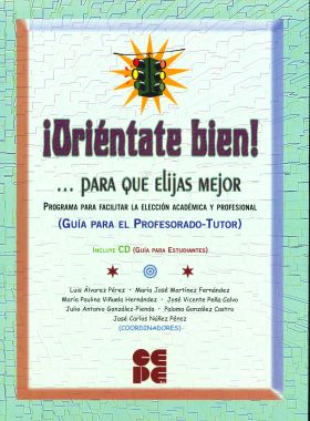 ¡Oriéntate Bien!... para que elijas mejor. Programa para facilitar la elección a