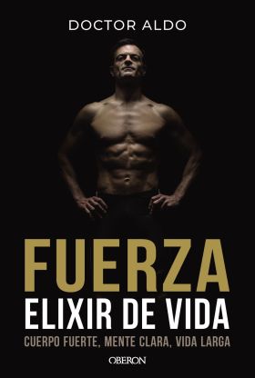 Fuerza. Elixir de vida
