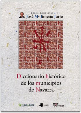 Diccionario histãrico de los municipios de Navarra