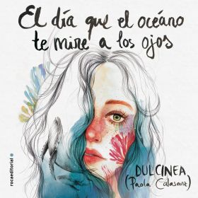 EL DÍA QUE EL OCÉANO TE MIRE A LOS OJOS