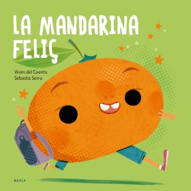 MANDARINA FELIÇ, LA