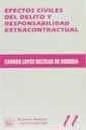 EFECTOS CIVILES DEL DELITO Y RESPONSABILIDAD EXTRA