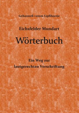 EICHSFELDER MUNDART WÖRTERBUCH