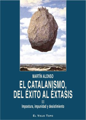 CATALANISMO III DEL ÉXITO AL ÉXTASIS