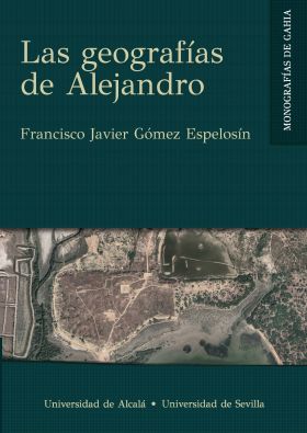 GEOGRAFIAS DE ALEJANDRO, LAS