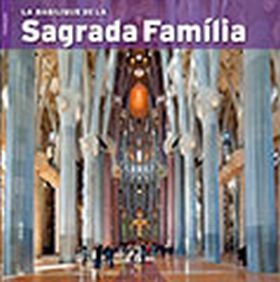 LA BASILIQUE DE LA SAGRADA FAMILIA