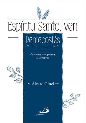 ESPÍRITU SANTO, VEN
