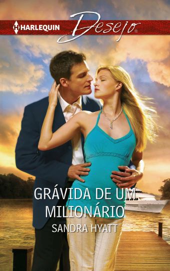 GRÁVIDA DE UM MILIONÁRIO